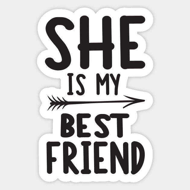 She is my best friend Sticker by nektarinchen